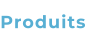 Produits